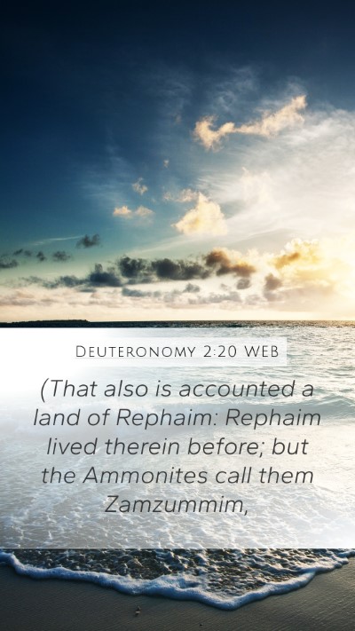 Deuteronomy 2:20 WEB Mobile Phone Wallpaper - (That also is accounted a land of Rephaim: - Mobile Bible Verse Wallpaper