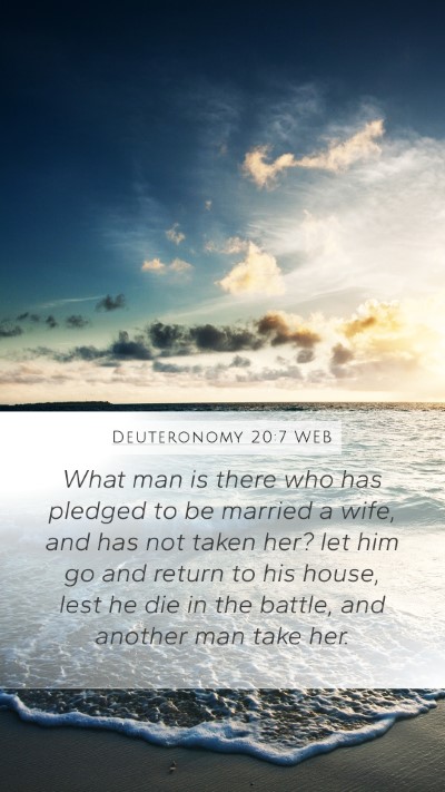 Deuteronomy 20:7 WEB Bible Verse Image