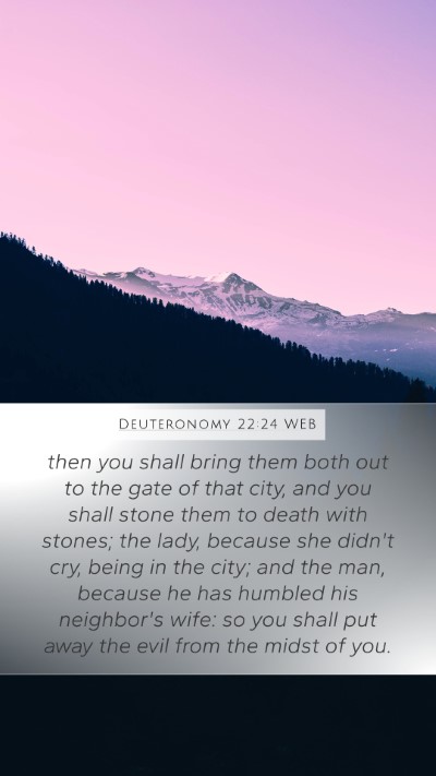 Deuteronomy 22:24 WEB Bible Verse Image