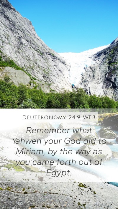 Deuteronomy 24:9 WEB Bible Verse Image