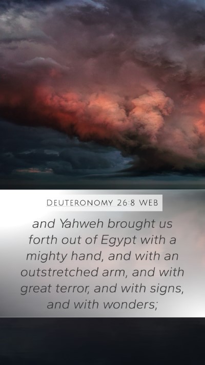 Deuteronomy 26:8 WEB Bible Verse Image