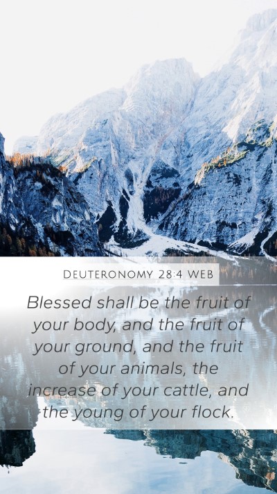 Deuteronomy 28:4 WEB Mobile Phone Wallpaper - Blessed shall be the fruit of your body, and the - Mobile Bible Verse Wallpaper