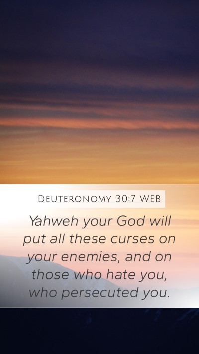 Deuteronomy 30:7 WEB Mobile Phone Wallpaper - Yahweh your God will put all these curses on your - Mobile Bible Verse Wallpaper