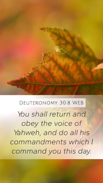 Deuteronomy 30:8 WEB Bible Verse Image