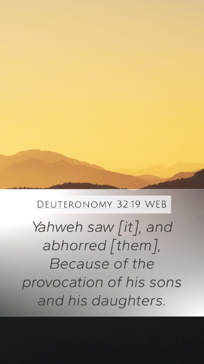 Deuteronomy 32:19 WEB Bible Verse Image