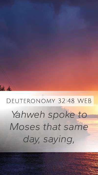 Deuteronomy 32:48 WEB Bible Verse Image