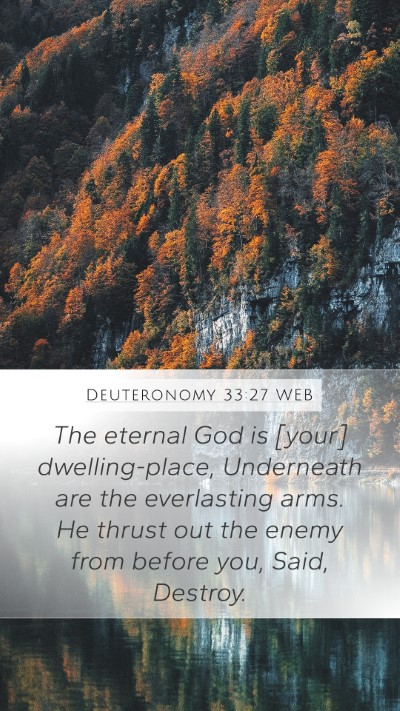 Deuteronomy 33:27 WEB Bible Verse Image