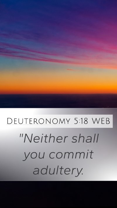 Deuteronomy 5:18 WEB Mobile Phone Wallpaper - 