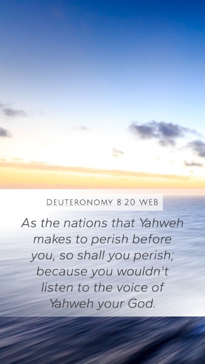 Deuteronomy 8:20 WEB Bible Verse Image