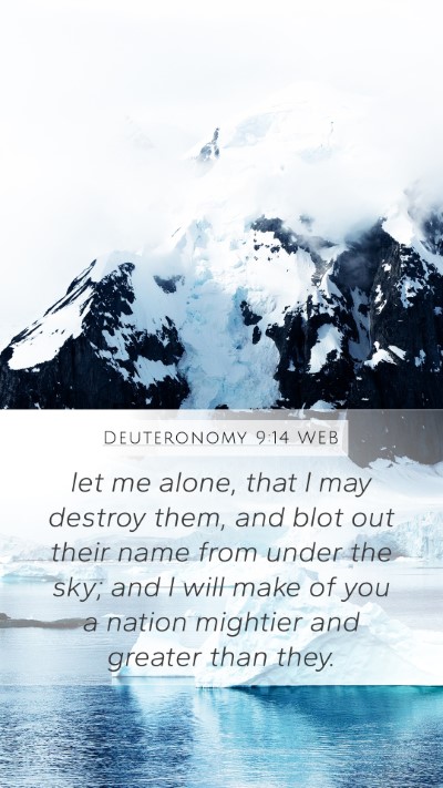 Deuteronomy 9:14 WEB Bible Verse Image