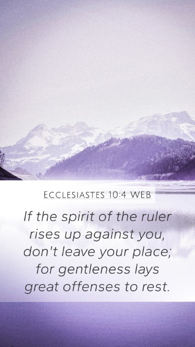 Ecclesiastes 10:4 WEB Bible Verse Image