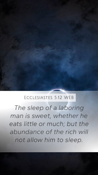 Ecclesiastes 5:12 WEB Bible Verse Image