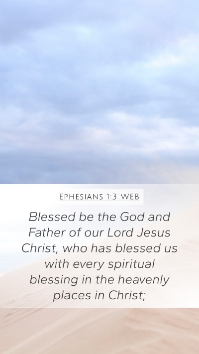 Ephesians 1:3 WEB Bible Verse Image
