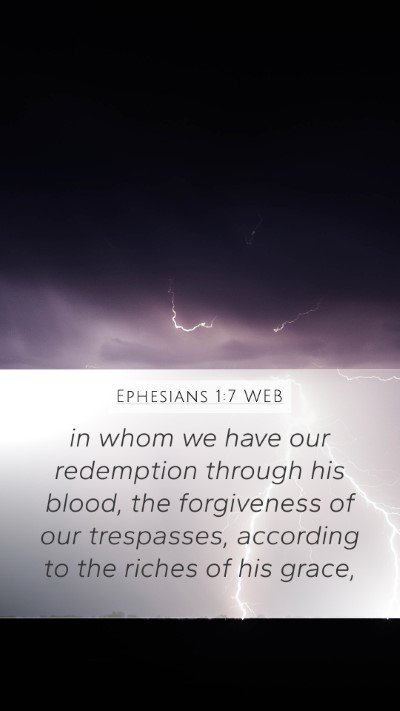 Ephesians 1:7 WEB Bible Verse Image