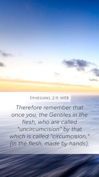 Ephesians 2:11 WEB Bible Verse Image