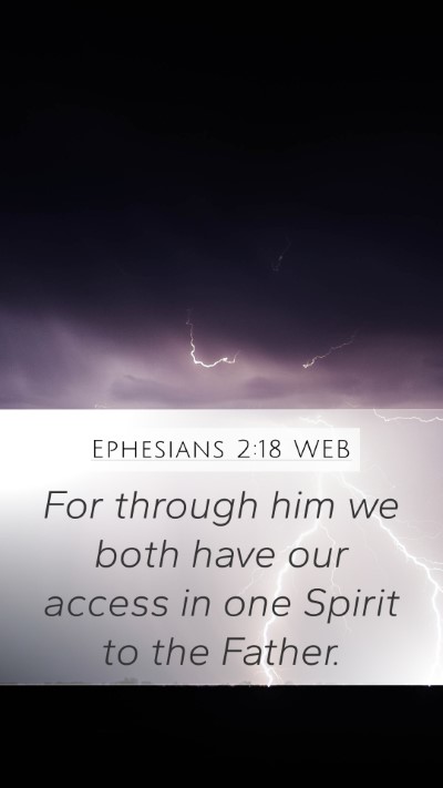 Ephesians 2:18 WEB Bible Verse Image