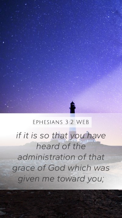 Ephesians 3:2 WEB Bible Verse Image