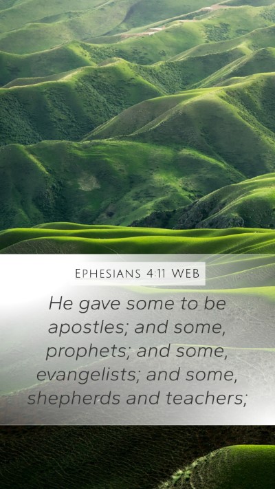 Ephesians 4:11 WEB Bible Verse Image