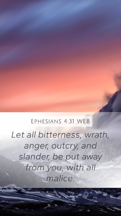 Ephesians 4:31 WEB Bible Verse Image