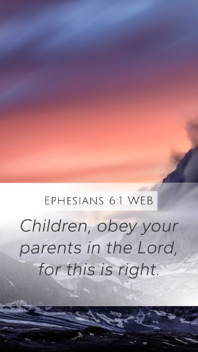 Ephesians 6:1 WEB Bible Verse Image