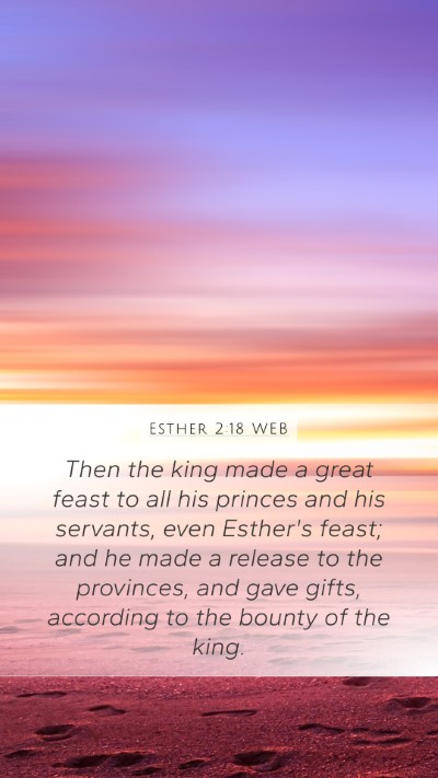 Esther 2:18 WEB Bible Verse Image