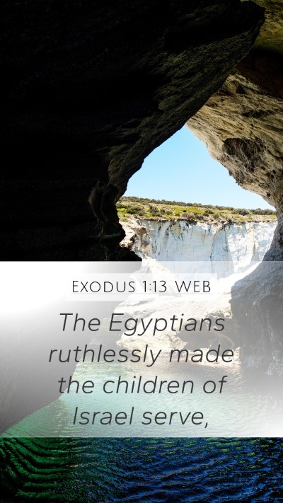 Exodus 1:13 WEB Bible Verse Image