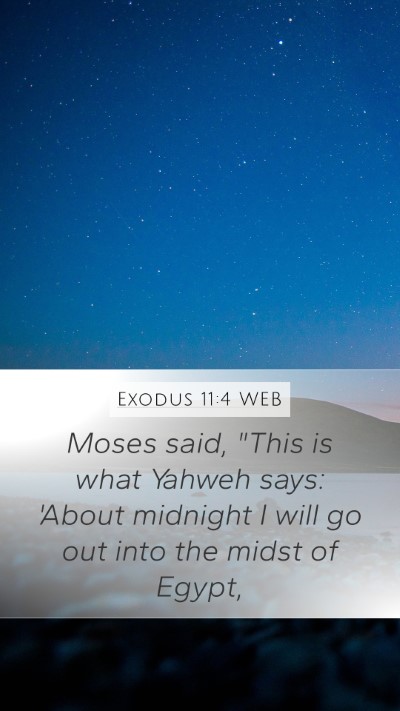 Exodus 11:4 WEB Bible Verse Image