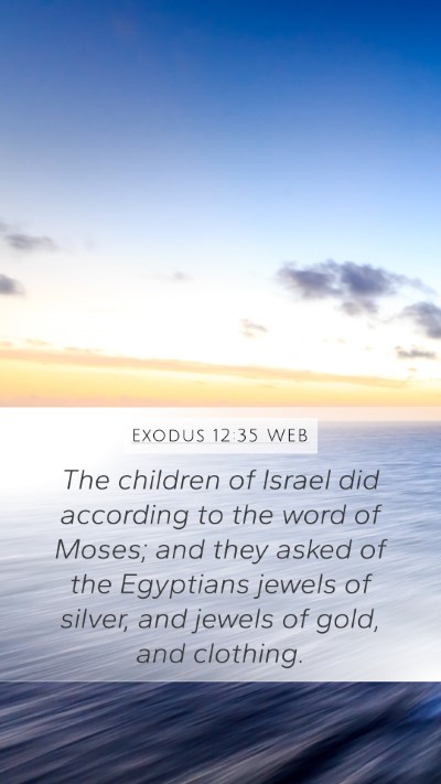 Exodus 12:35 WEB Bible Verse Image
