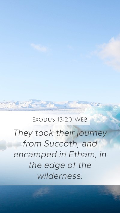 Exodus 13:20 WEB Bible Verse Image