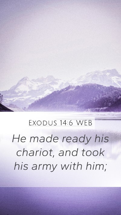 Exodus 14:6 WEB Bible Verse Image