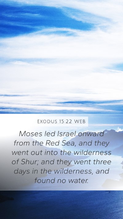 Exodus 15:22 WEB Bible Verse Image
