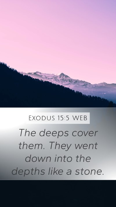 Exodus 15:5 WEB Bible Verse Image