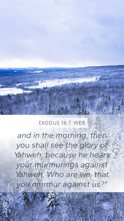 Exodus 16:7 WEB Bible Verse Image