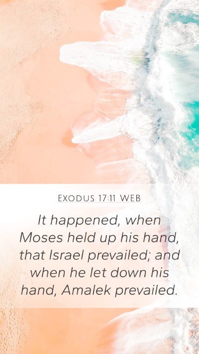Exodus 17:11 WEB Bible Verse Image