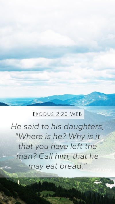 Exodus 2:20 WEB Mobile Phone Wallpaper - He said to his daughters, 