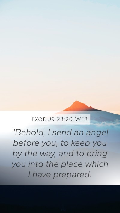 Exodus 23:20 WEB Bible Verse Image
