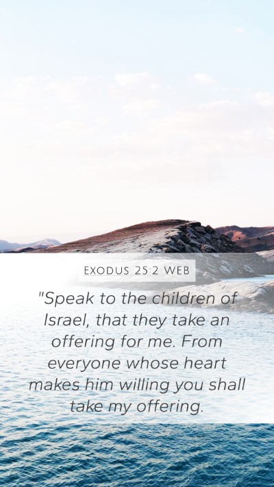 Exodus 25:2 WEB Bible Verse Image