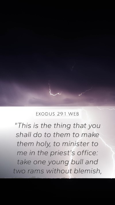 Exodus 29:1 WEB Bible Verse Image