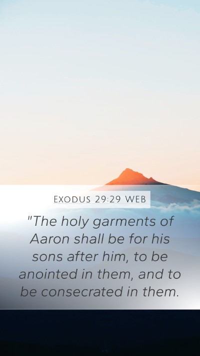 Exodus 29:29 WEB Bible Verse Image
