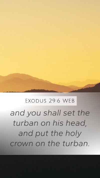 Exodus 29:6 WEB Bible Verse Image