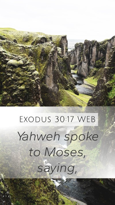 Exodus 30:17 WEB Mobile Phone Wallpaper - Yahweh spoke to Moses, - Mobile Bible Verse Wallpaper