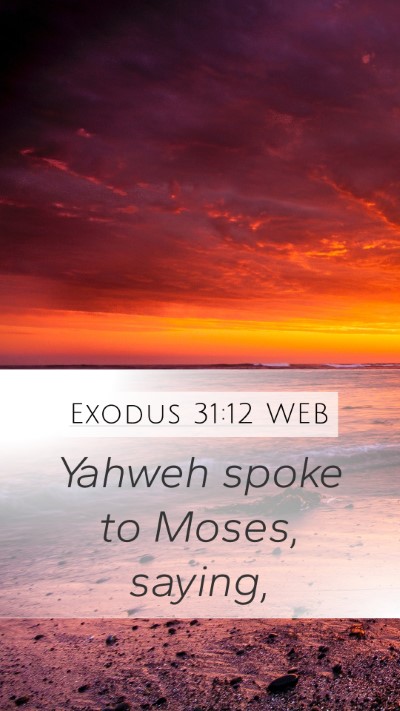 Exodus 31:12 WEB Bible Verse Image