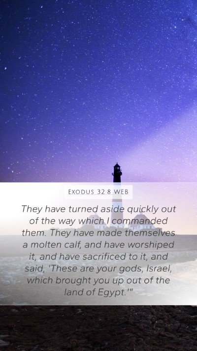 Exodus 32:8 WEB Bible Verse Image