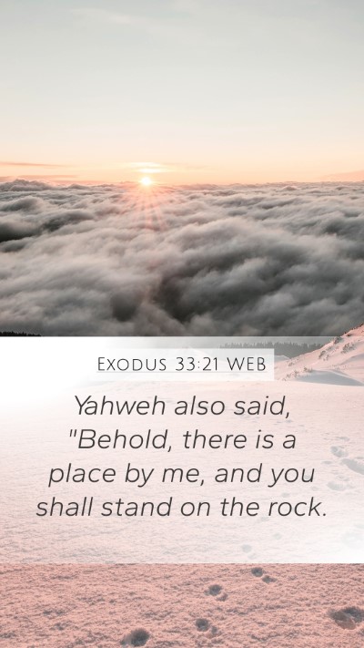 Exodus 33:21 WEB Mobile Phone Wallpaper - Yahweh also said, 