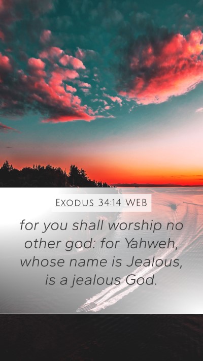 Exodus 34:14 WEB Bible Verse Image