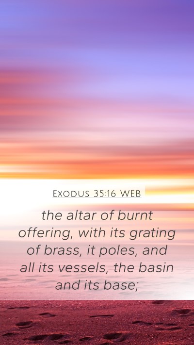 Exodus 35:16 WEB Bible Verse Image