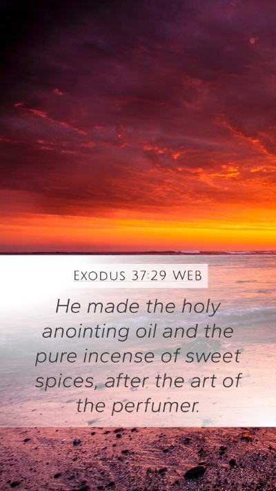 Exodus 37:29 WEB Bible Verse Image