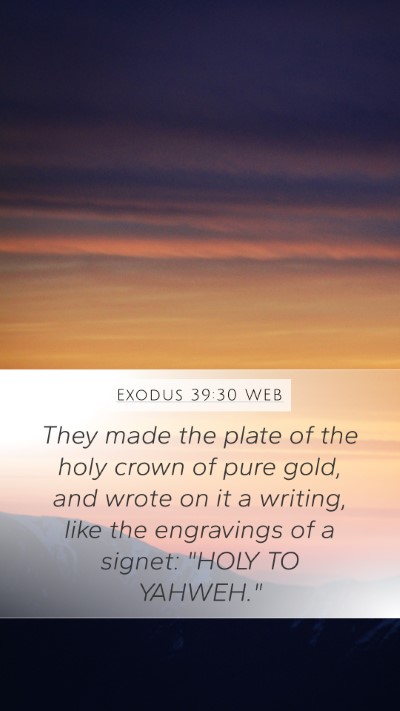 Exodus 39:30 WEB Bible Verse Image