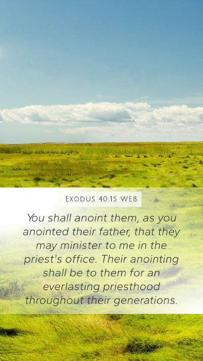Exodus 40:15 WEB Bible Verse Image