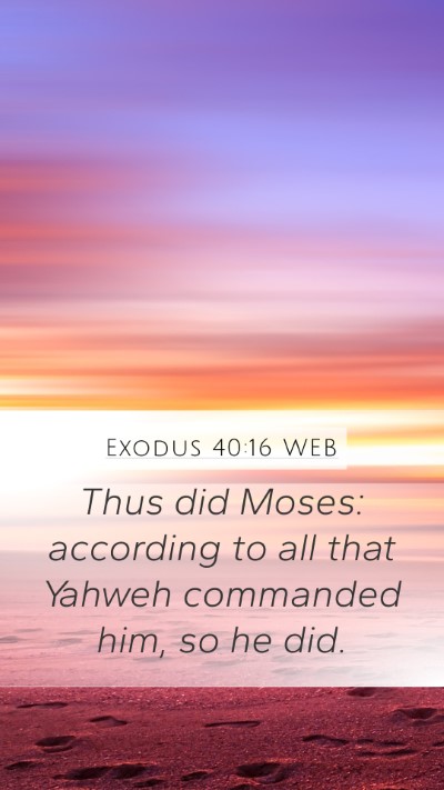 Exodus 40:16 WEB Bible Verse Image